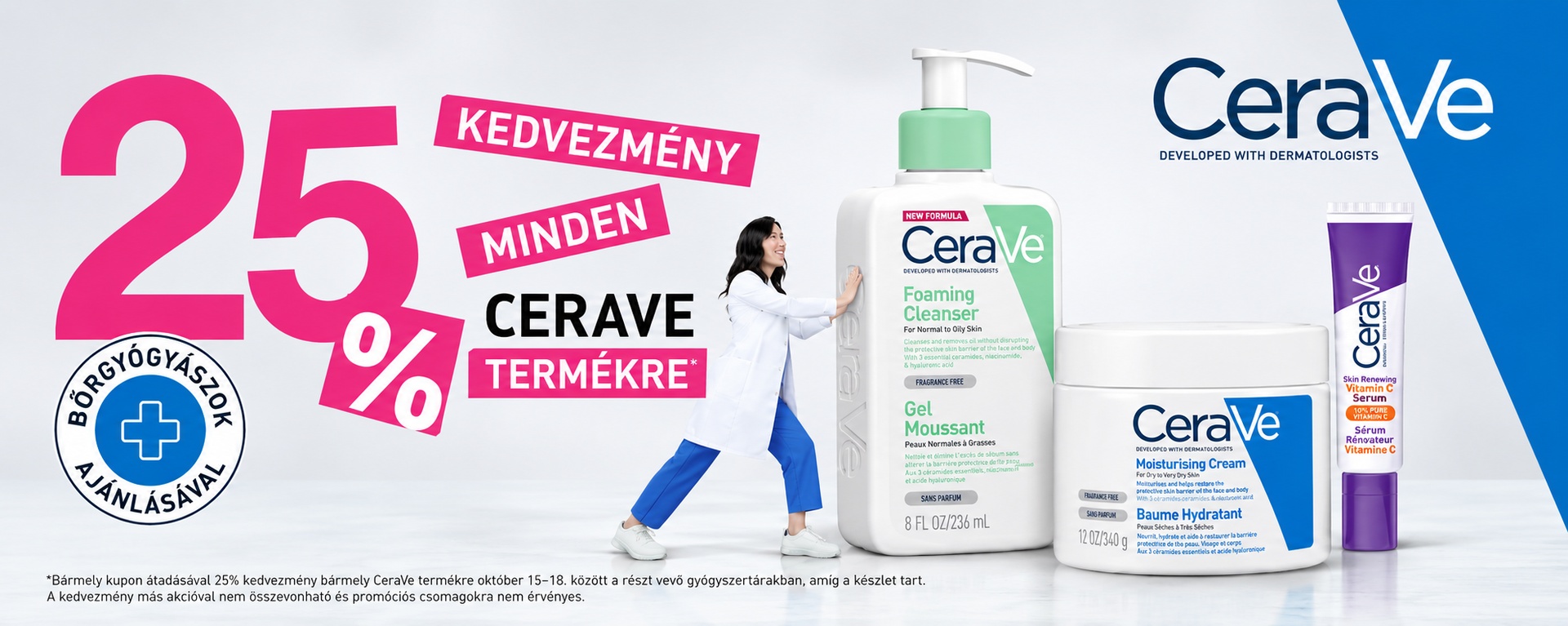 Cerave minden termék 2026.10.01-2026.10.31-ig Cerave minden termék 2026.10.01-2026.10.31-ig